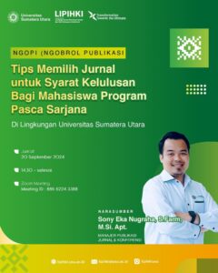 Read more about the article NGOPI(ngobrol publikasi) mengenai Tips Memilih Jurnal untuk Syarat Kelulusan bagi Mahasiswa program pasca sarjana USU